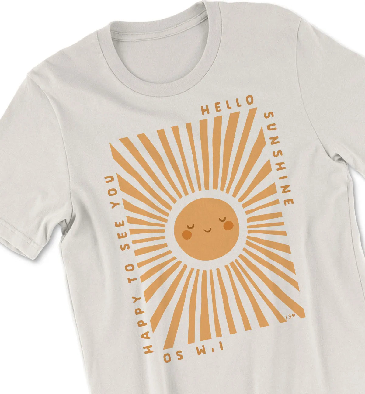Hello Sunshine - 13 Harts Tshirt