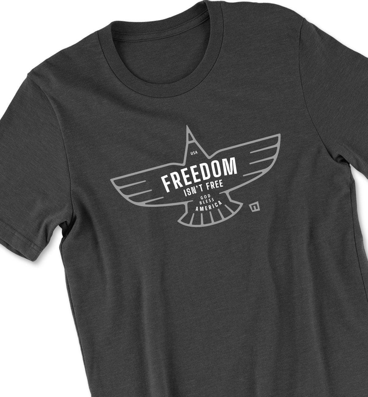 'Freedom Isn't Free' Tshirt - NOGGINHED